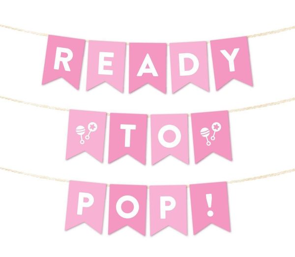 Ready to Pop Baby Shower Pennant Banner Garland For Discount